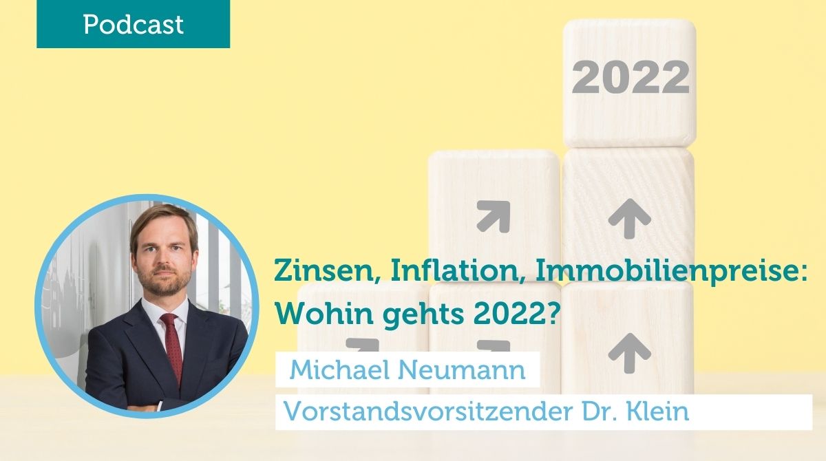 Jahresausblick 2022: Michael Neumann, Vorstand von Dr. Klein, spricht Klartext