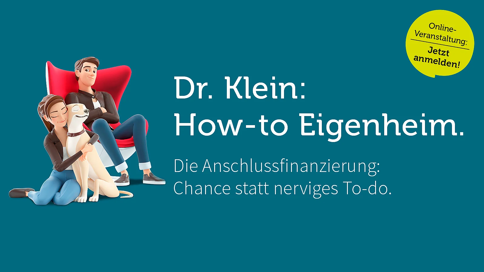 Webinar – How-to Eigenheim: Anschlussfinanzierung